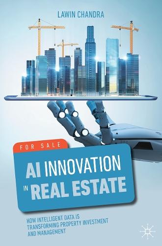 AI Innovation in Real Estate: How Intelligent Data is Transforming Property Investment and Management