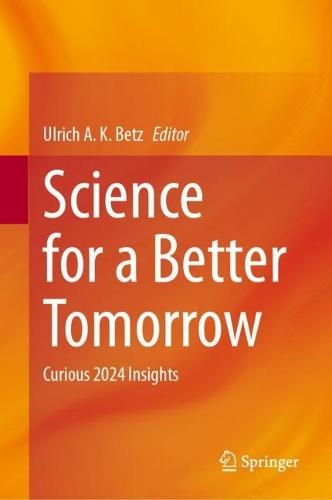 Science for a Better Tomorrow: Curious 2024 Insights