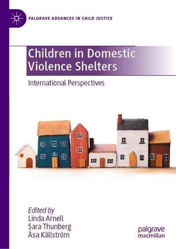 Children in Domestic Violence Shelters: International Perspectives