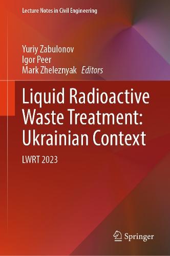 Liquid Radioactive Waste Treatment: Ukrainian Context: LWRT 2023