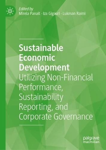 Sustainable Economic Development: Utilizing Non-Financial Performance, Sustainability Reporting, and Corporate Governance