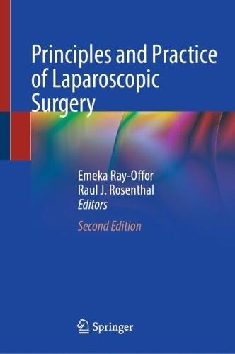 Principles and Practice of Laparoscopic Surgery