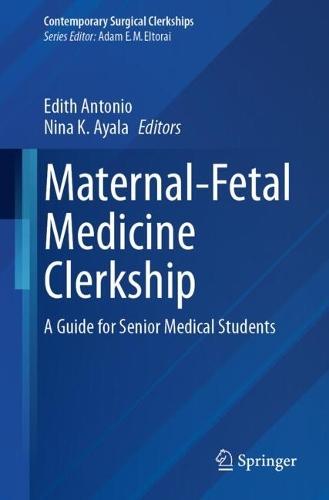 Maternal-Fetal Medicine⁠ Clerkship: A Guide for Senior Medical Students