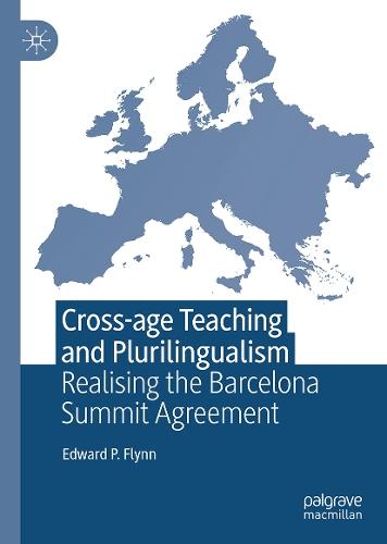 Cross-age Teaching and Plurilingualism: Realising the Barcelona Summit Agreement