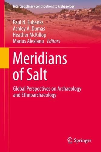 Meridians of Salt: Global Perspectives on Archaeology and Ethnoarchaeology