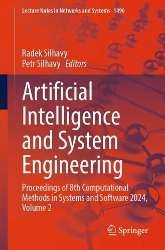 Artificial Intelligence and System Engineering: Proceedings of 8th Computational Methods in Systems and Software 2024, Volume 2