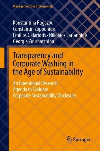 Transparency and Corporate Washing in the Age of Sustainability: An Operational Research Agenda to Evaluate Corporate Sustainability Disclosure