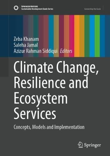 Climate Change, Resilience and Ecosystem Services: Concepts, Models and Implementation