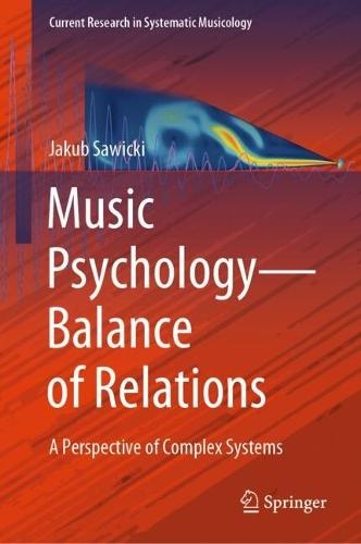 Music Psychology—Balance of Relations: A Perspective of Complex Systems