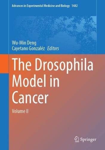 The Drosophila Model in Cancer: Volume II