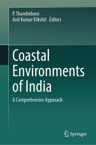 Coastal Environments of India: A Comprehensive Approach