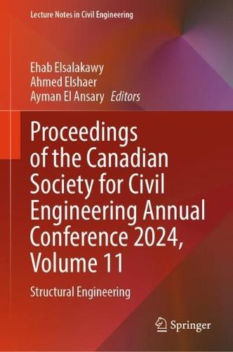 Proceedings of the Canadian Society for Civil Engineering Annual Conference 2024, Volume 11: Structural Engineering