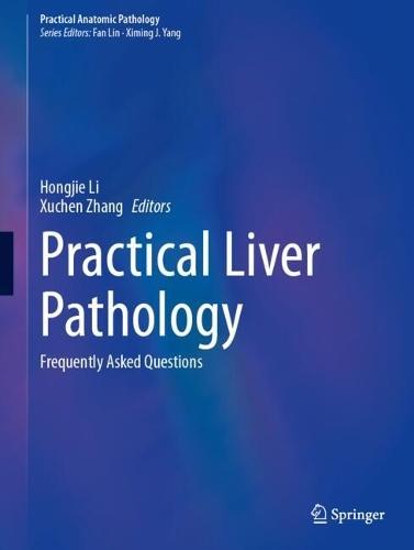 Practical Liver Pathology: Frequently Asked Questions