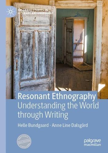 Resonant Ethnography: Understanding the World through Writing