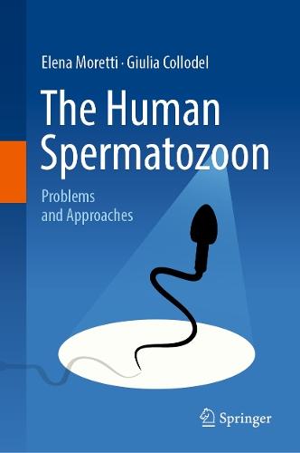 The Human Spermatozoon: Problems and Approaches
