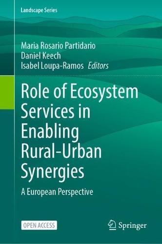 Role of Ecosystem Services in Enabling Rural-Urban Synergies: A European Perspective