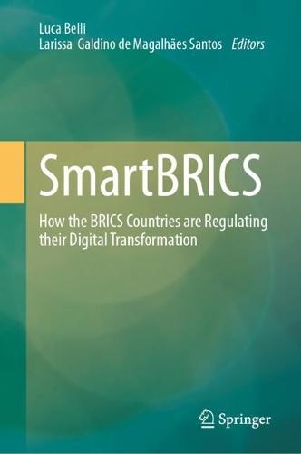 SmartBRICS: How the BRICS Countries are Regulating their Digital Transformation