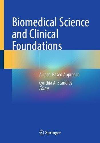 Biomedical Science and Clinical Foundations: A Case-Based Approach