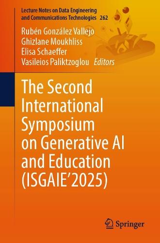 The Second International Symposium on Generative AI and Education (ISGAIE’2025)