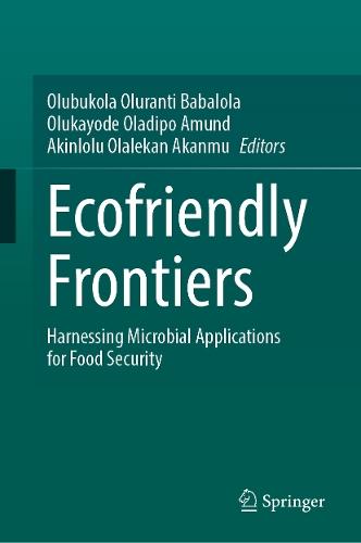 Ecofriendly Frontiers: Harnessing Microbial Applications for Food Security