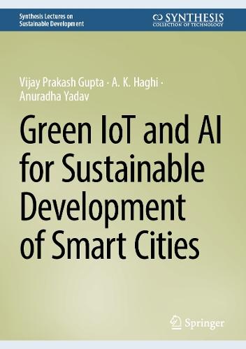 Green IoT and AI for Sustainable Development of Smart Cities
