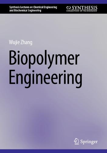 Biopolymer Engineering