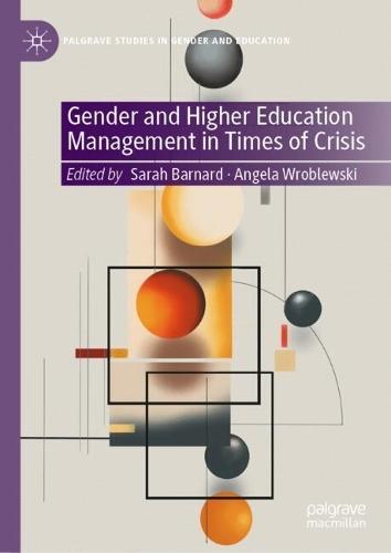 Gender and Higher Education Management in Times of Crisis