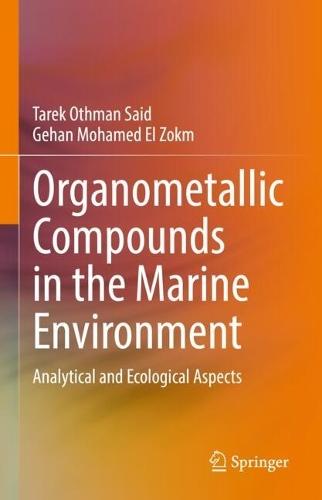 Organometallic Compounds in the Marine Environment: Analytical and Ecological Aspects