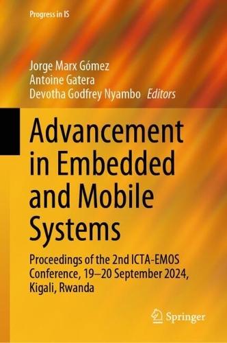 Advancement in Embedded and Mobile Systems: Proceedings of the 2nd ICTA-EMOS Conference, 19–20 September 2024, Kigali, Rwanda
