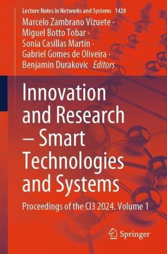 Innovation and Research – Smart Technologies and Systems: Proceedings of the CI3 2024, Volume 1