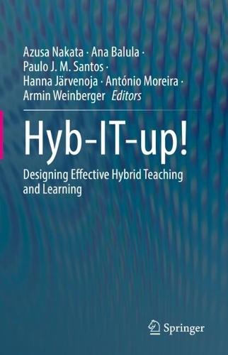 Hyb-IT-up!: Designing Effective Hybrid Teaching and Learning