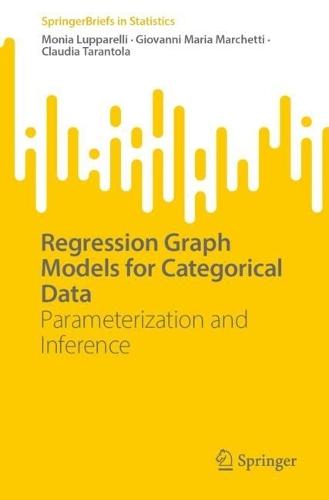 Regression Graph Models for Categorical Data: Parameterization and Inference