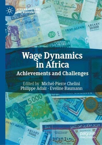 Wage Dynamics in Africa: Achievements and Challenges