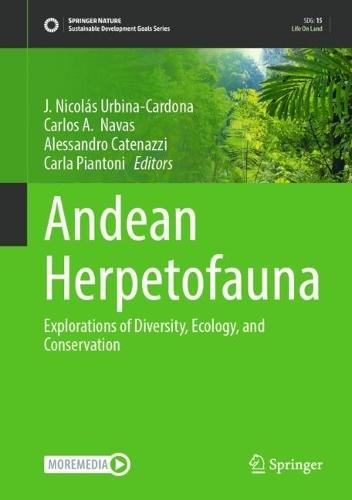 Andean Herpetofauna: Explorations of Diversity, Ecology, and Conservation