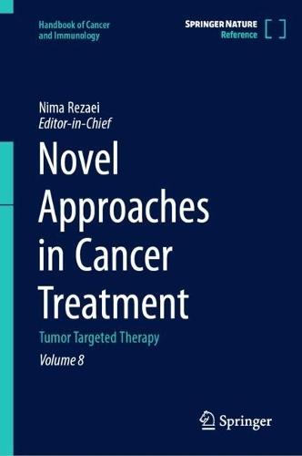 Novel Approaches in Cancer Treatment: Tumor Targeted Therapy