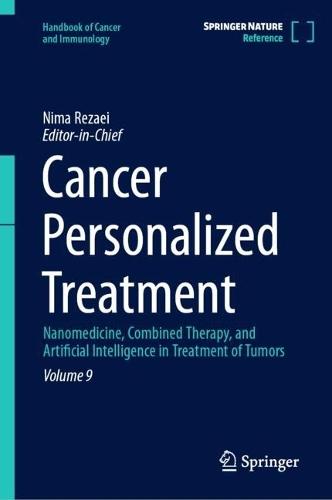 Cancer Personalized Treatment: Nanomedicine, Combined Therapy, and Artificial Intelligence in Treatment of Tumors