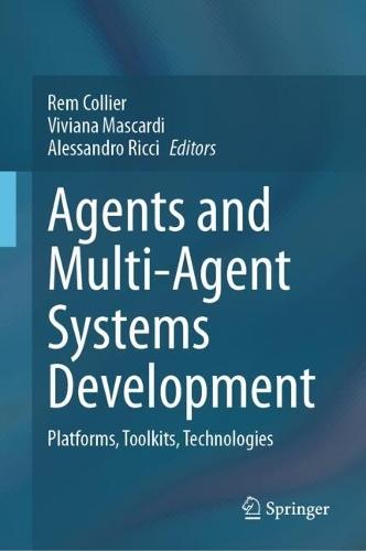 Agents and Multi-Agent Systems Development: Platforms, Toolkits, Technologies