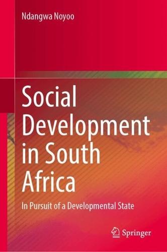 Social Development in South Africa: In Pursuit of a Developmental State