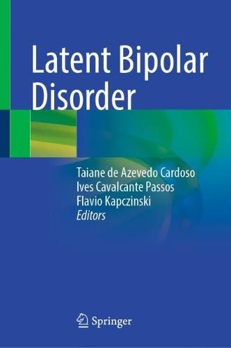 Latent Bipolar Disorder