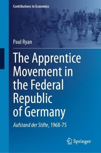The Apprentice Movement in the Federal Republic of Germany: Aufstand der Stifte, 1968-75