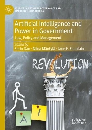 Artificial Intelligence and Power in Government: Law, Policy and Management