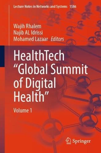 HealthTech “Global Summit of Digital Health”: Volume 1