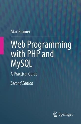 Web Programming with PHP and MySQL: A Practical Guide