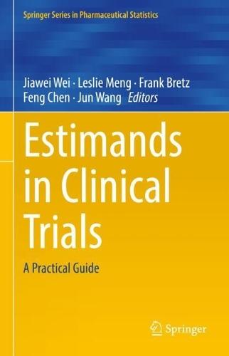 Estimands in Clinical Trials: A Practical Guide