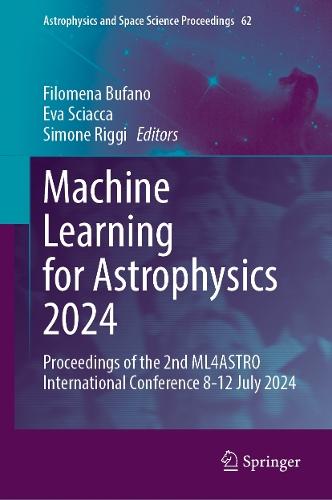 Machine Learning for Astrophysics 2024: Proceedings of the 2nd ML4ASTRO International Conference 8-12 July 2024