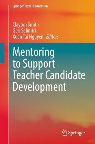 Mentoring to Support Teacher Candidate Development