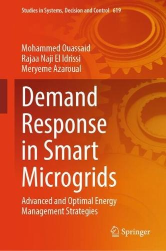 Demand Response in Smart Microgrids: Advanced and Optimal Energy Management Strategies