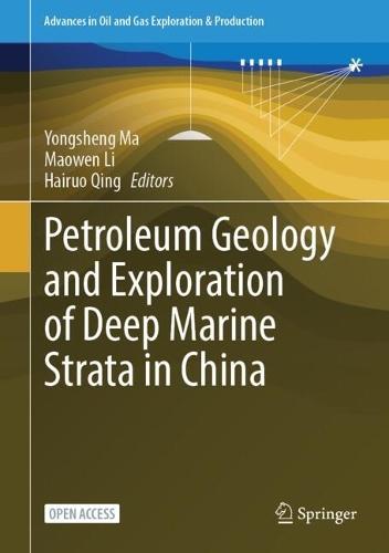 Petroleum Geology and Exploration of Deep Marine Strata in China