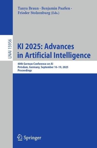 KI 2025: Advances in Artificial Intelligence: 48th German Conference on AI, Potsdam, Germany, September 16–19, 2025, Proceedings