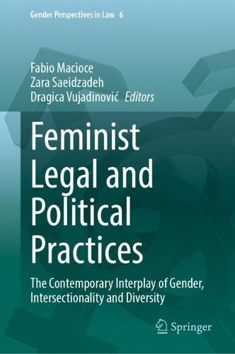 Feminist Legal and Political Practices: The Contemporary Interplay of Gender, Intersectionality and Diversity